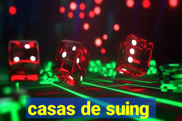 casas de suing