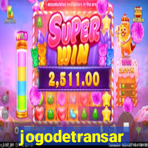 jogodetransar