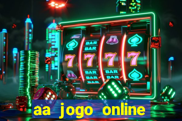 aa jogo online casino jogos de criptografia