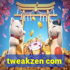 tweakzen com