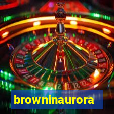 browninaurora