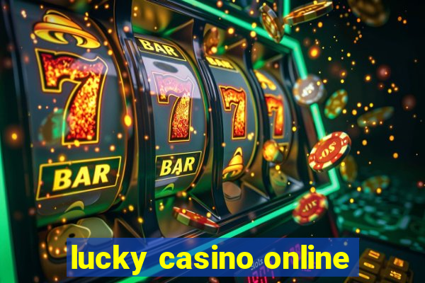 lucky casino online