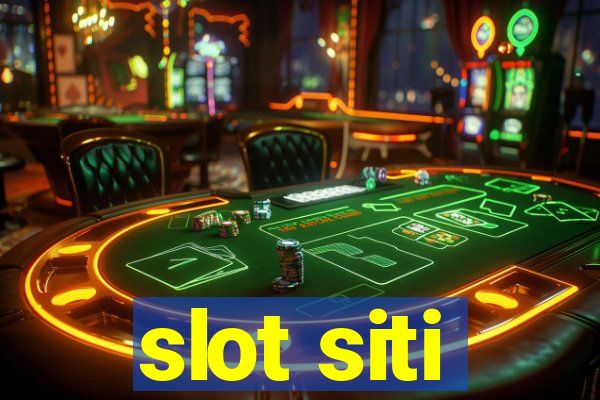 slot siti