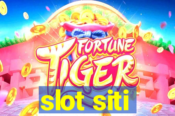 slot siti