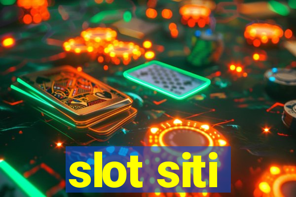 slot siti