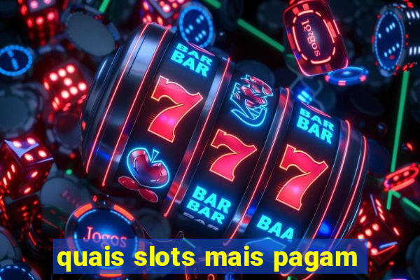 quais slots mais pagam