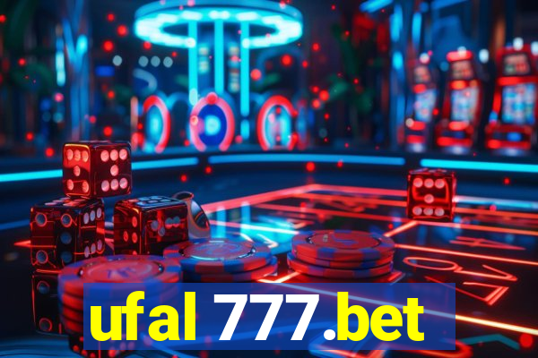 ufal 777.bet