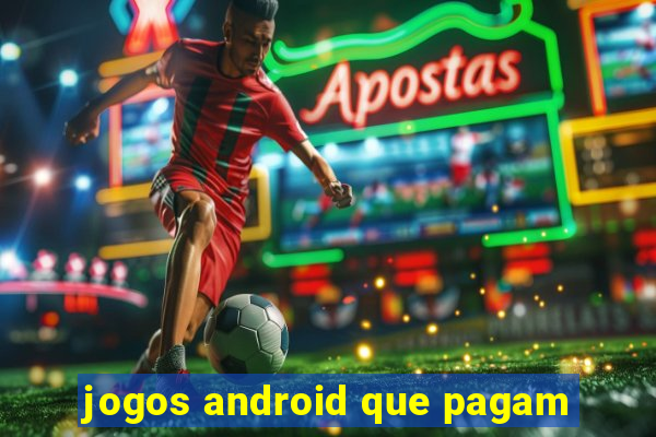 jogos android que pagam