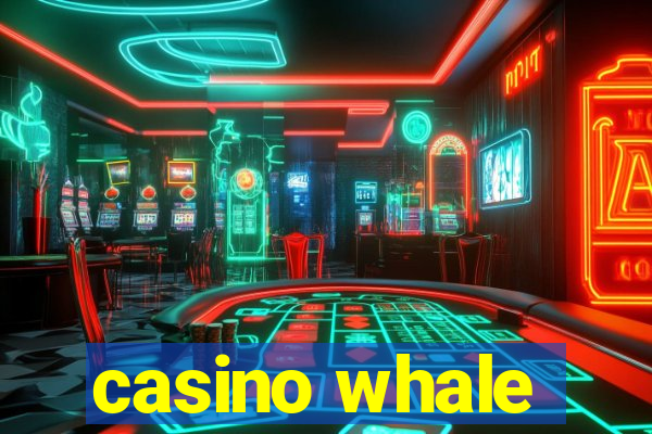 casino whale