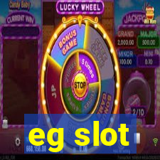 eg slot