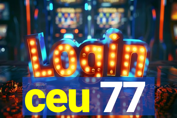 ceu 77