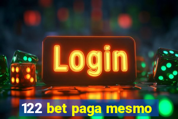 122 bet paga mesmo