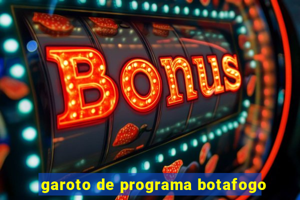 garoto de programa botafogo