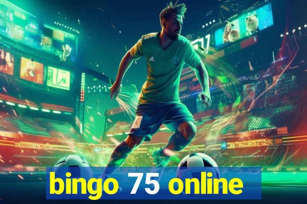 bingo 75 online