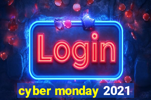 cyber monday 2021