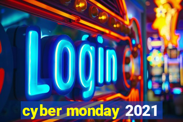 cyber monday 2021