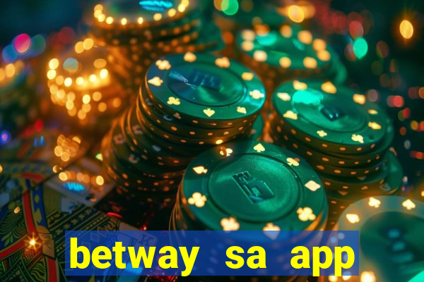 betway sa app download casino