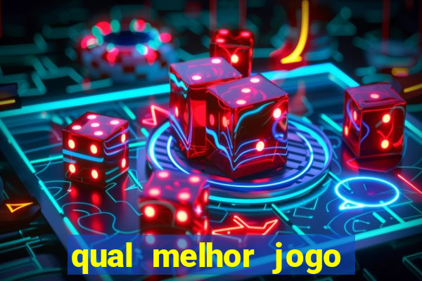 qual melhor jogo para ganhar dinheiro de verdade