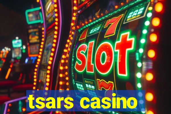 tsars casino