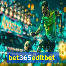 bet365editbet