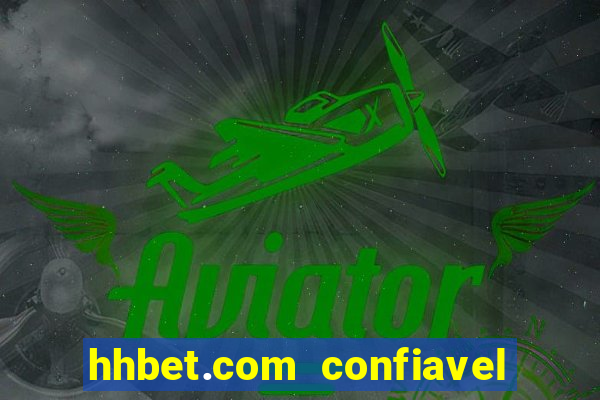 hhbet.com  confiavel