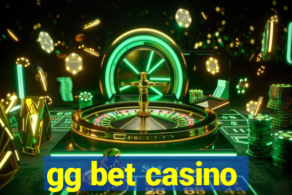 gg bet casino