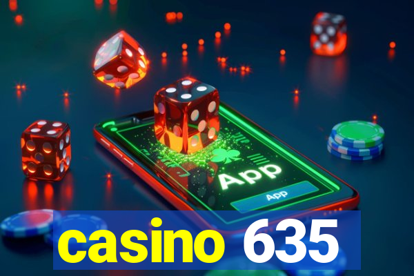 casino 635