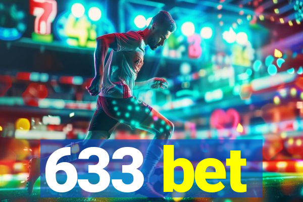 633 bet