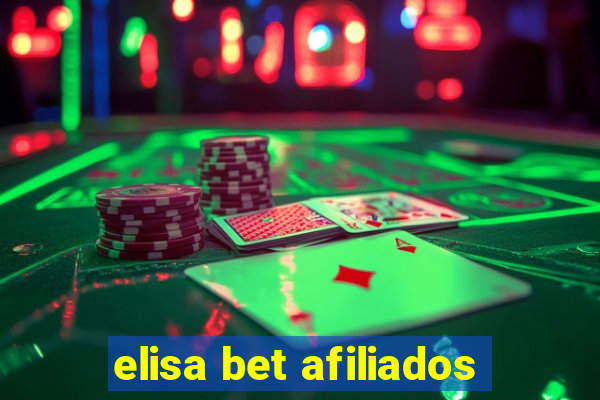 elisa bet afiliados