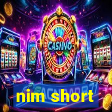 nim short