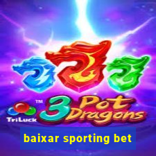 baixar sporting bet