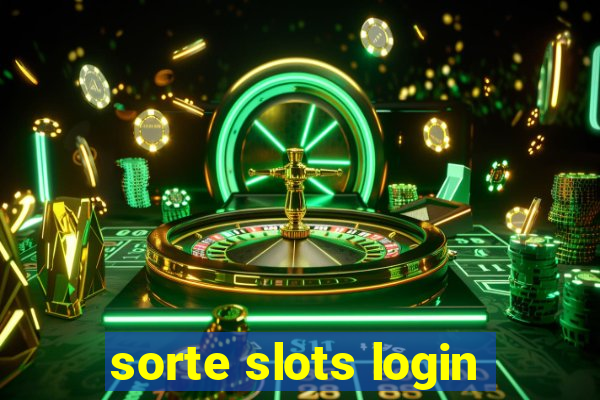 sorte slots login