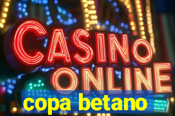 copa betano