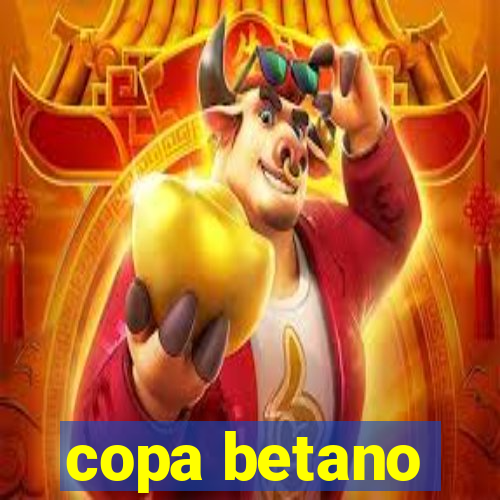 copa betano