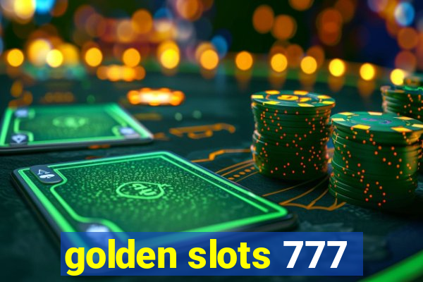 golden slots 777