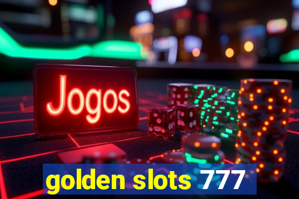 golden slots 777