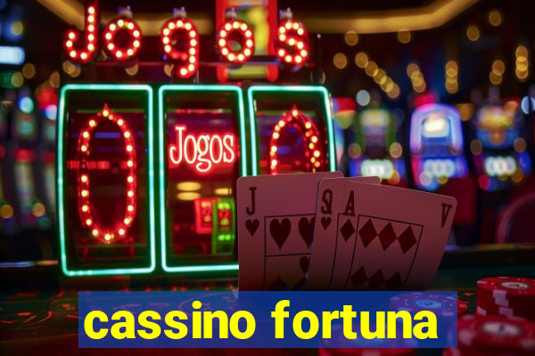 cassino fortuna