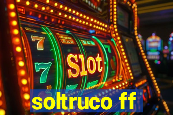 soltruco ff