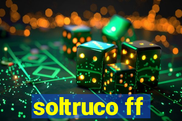 soltruco ff