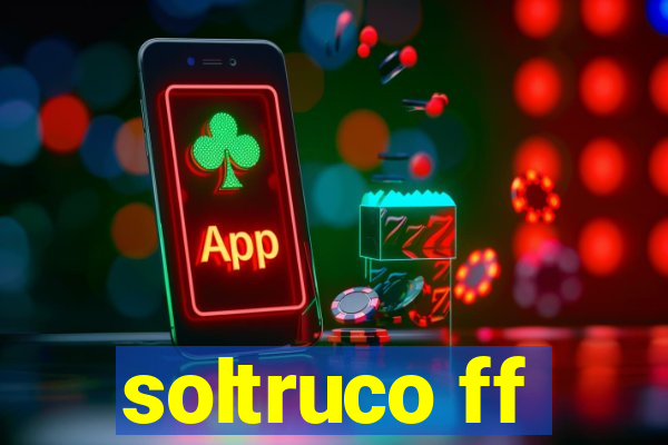 soltruco ff