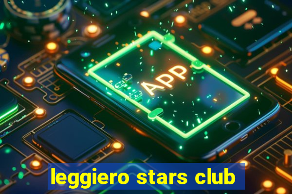 leggiero stars club