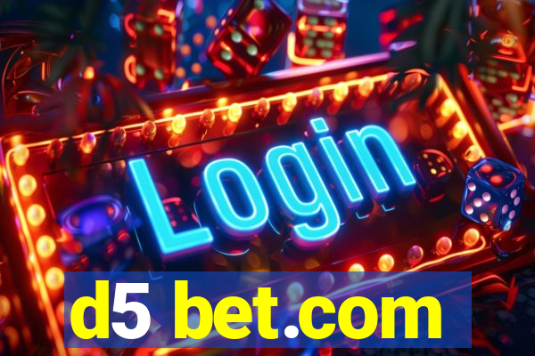 d5 bet.com