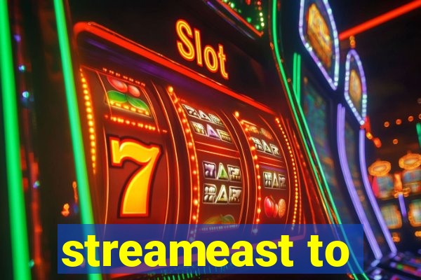 streameast to