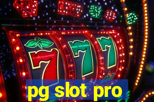 pg slot pro