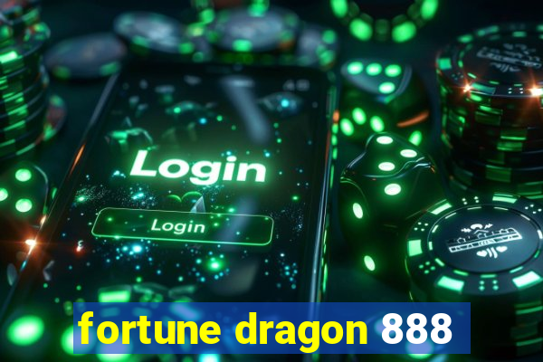 fortune dragon 888