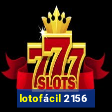 lotofácil 2156