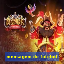 mensagem de futebol