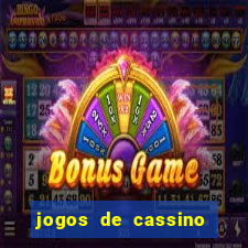 jogos de cassino no brasil