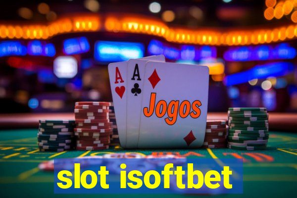 slot isoftbet