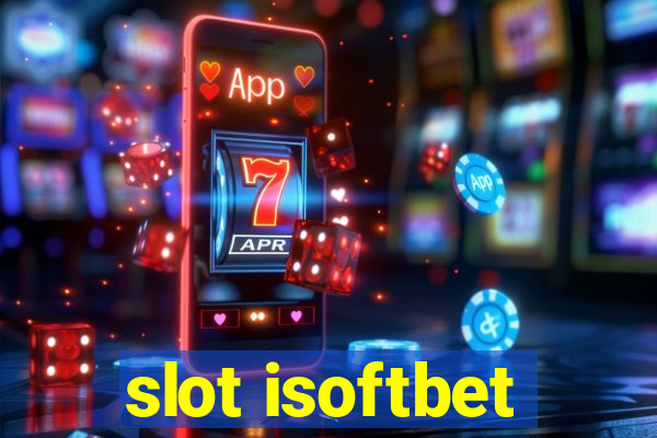 slot isoftbet